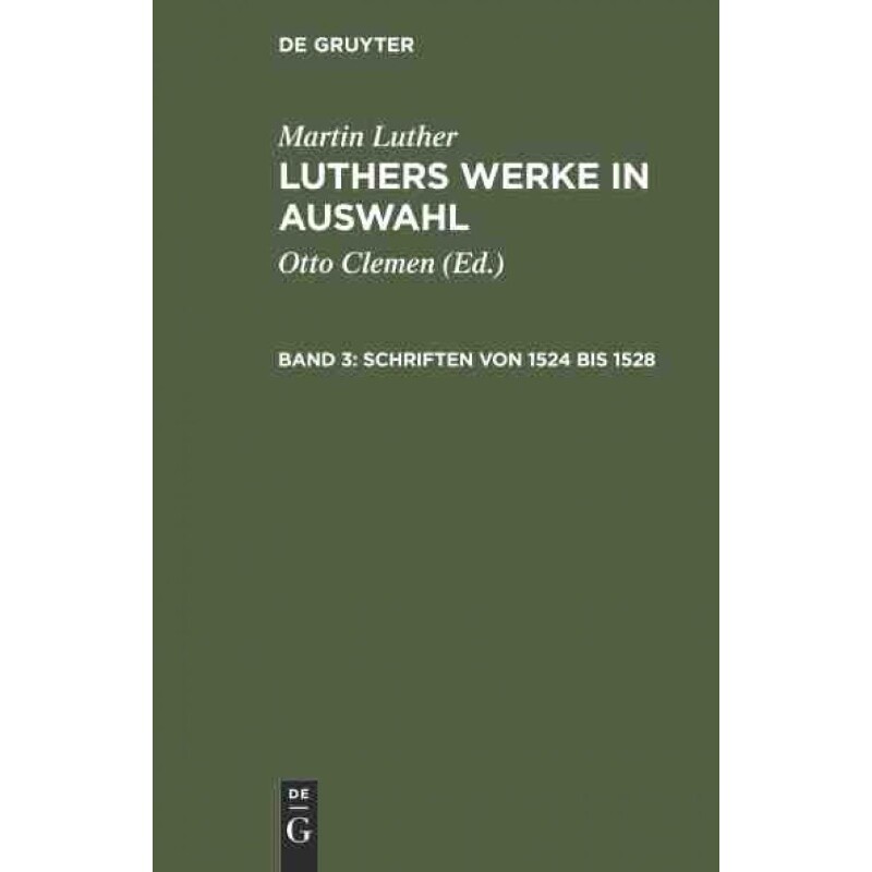 按需印刷不退不换DEG Schriften von 1524 bis 1528[9783111243283]