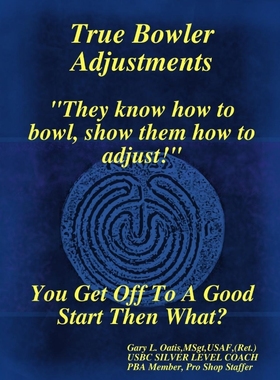 按需印刷True Bowler Adjustments[9780615262802]