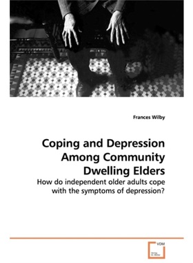 预订Coping and Depression Among Community Dwelling Elders