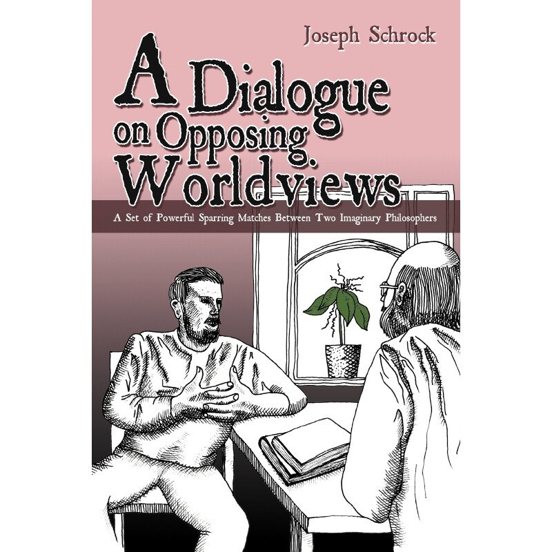 按需印刷不退不换A Dialogue on Opposing Worldviews[9781477259313]