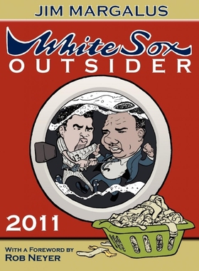 按需印刷White Sox Outsider 2011[9781257024346]