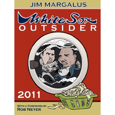 按需印刷不退不换White Sox Outsider 2011[9781257024346]