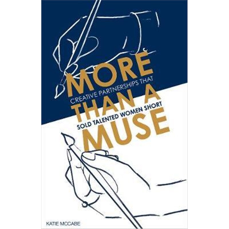 预订不退不换More than a Muse:Creative partnerships that sold talented women short