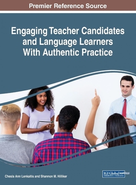 按需印刷Engaging Teacher Candidates and Language Learners With Authentic Practice[9781522585442]