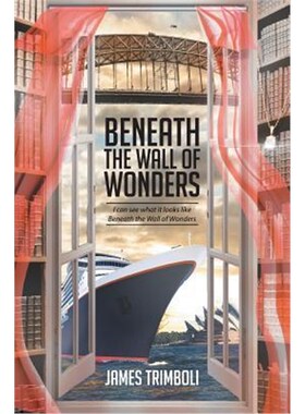 按需印刷不退不换Beneath the Wall of Wonders[9781514443705]