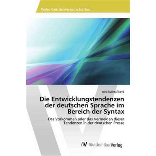 预订【德语】Die Entwicklungstendenzen der deutschen Sprache im Bereich der Syntax[9783330514539]