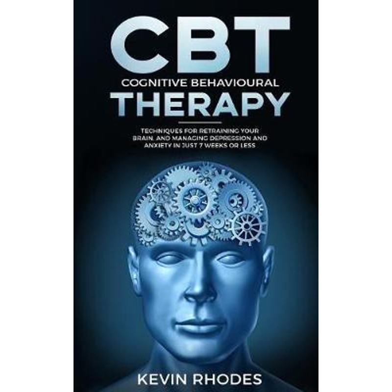 按需印刷不退不换Cognitive Behavioral Therapy (CBT)[9781989638347]