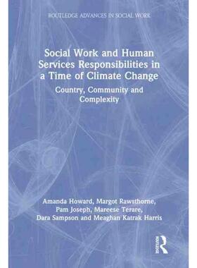 按需印刷不退不换TF Social Work and Human Services Responsibilities in a Time of Climate Change[9780367704483]