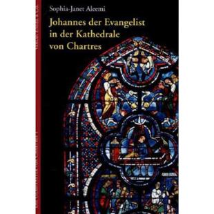 预订【德语】 Johannes der Evangelist in der Kathedrale von Chartres: