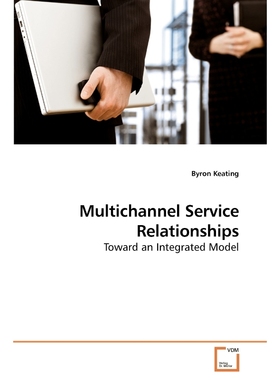 按需印刷Multichannel Service Relationships[9783639254242]