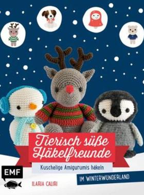 预订【德语】 Tierisch süße Häkelfreunde im Winterwunderland:Kuschelige Amigurumis häke