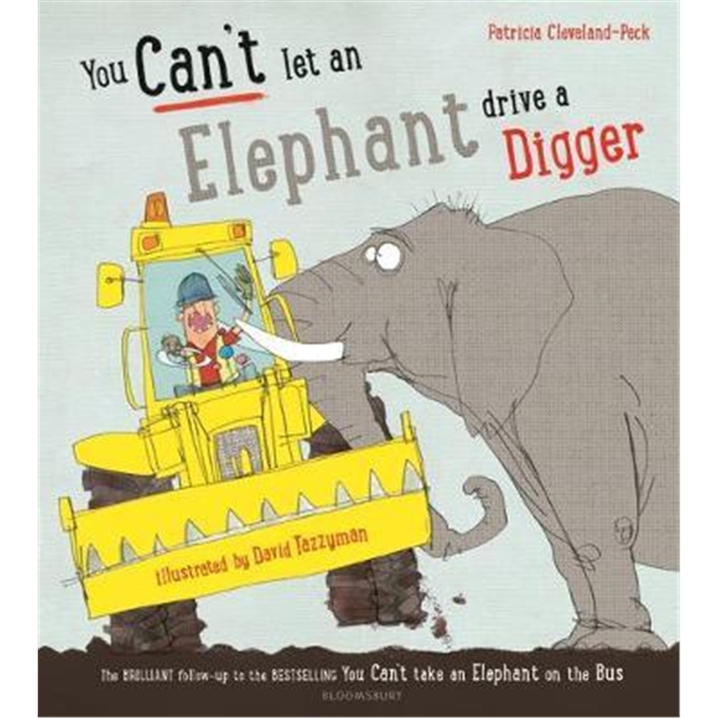 预订You Can't Let an Elephant Drive a Digger