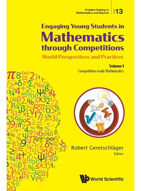按需印刷Engaging Young Students in Mathematics through Competitions - World Perspectives and Practices[9789811207235]
