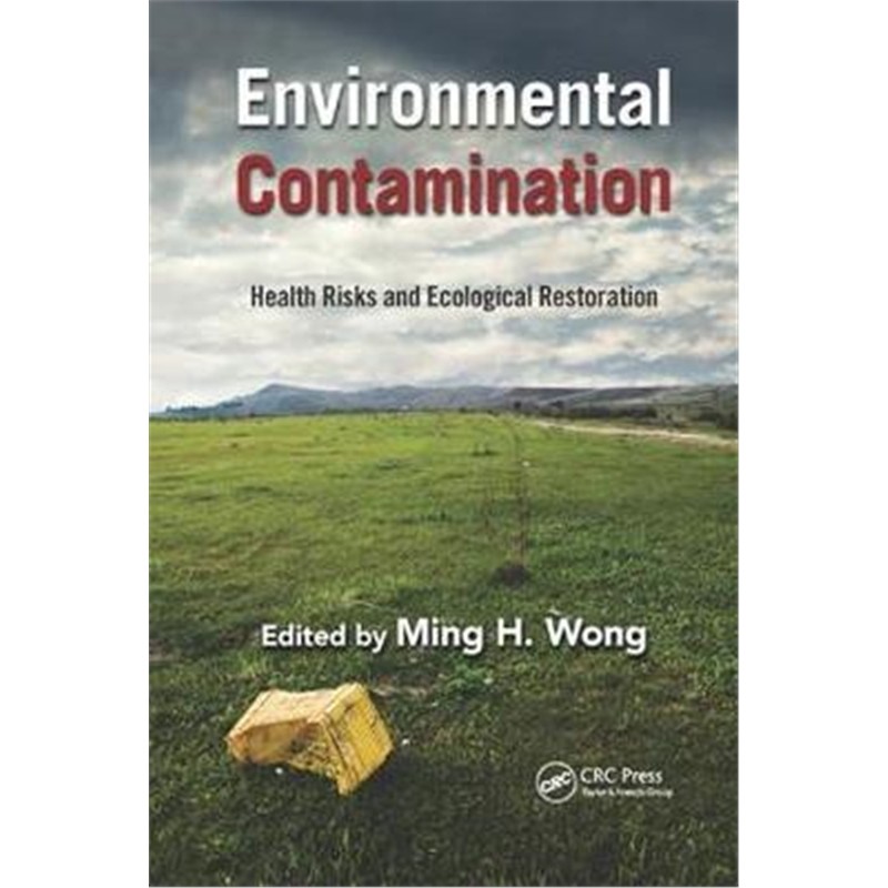 按需印刷不退不换图书Environmental Contamination:Health Risks and Ecological Restoration[9780367381035]
