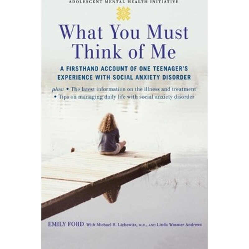 预订What You Must Think of Me:A Firsthand Account of One Teenager's Experience with Social Anxiety Disorder使用感如何?
