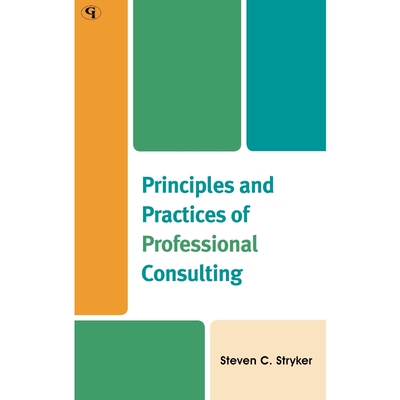 按需印刷Principles and Practices of Professional Consulting[9781605907215]
