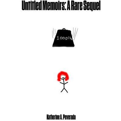 按需印刷Untitled Memoirs:A Rare Sequel[9780359205455]