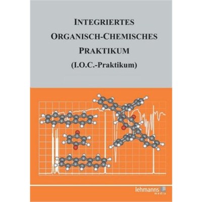 预订【德语】Integriertes Organisch-Chemisches Praktikum (I.O.C.-Praktikum):