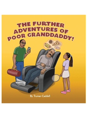 按需印刷不退不换The Further Adventures of Poor Granddaddy[9781387596874]