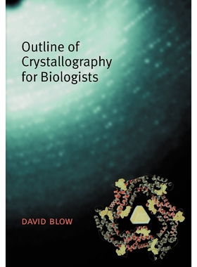 按需印刷不退不换Outline of Crystallography for Biologists[9780198510512]
