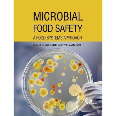 预订不退不换Microbial Food Safety:A Food Systems Approach