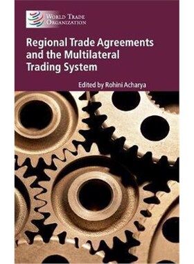 按需印刷不退不换Regional Trade Agreements and the Multilateral Trading System[9781107161641]