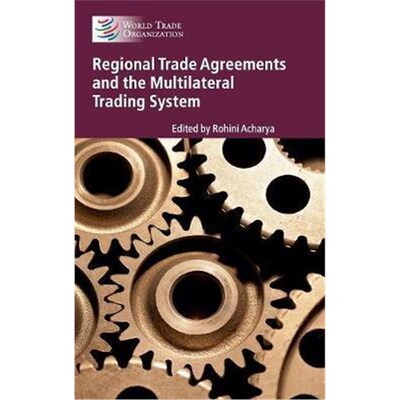 按需印刷Regional Trade Agreements and the Multilateral Trading System[9781107161641]