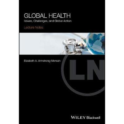 按需印刷不退不换Global Health:Issues, Challenges, and Global Action[9781119110217]