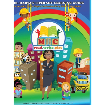预订不退不换Dr. Marta's Literacy Learning Guide For Use With Mighty, Mighty Construction Site by Sherri Duskey R