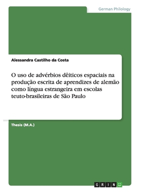 预订POR O uso de advérbios dêiticos espaciais na produ??o escrita de aprendizes de alem?o como língua es