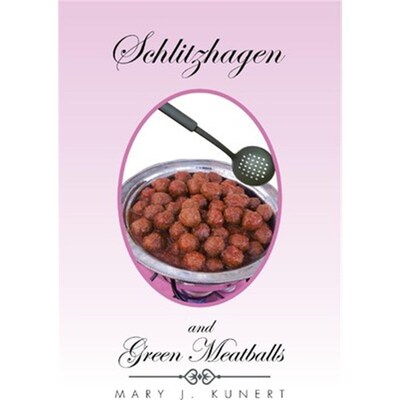 按需印刷Schlitzhagen and Green Meatballs[9781483636450]