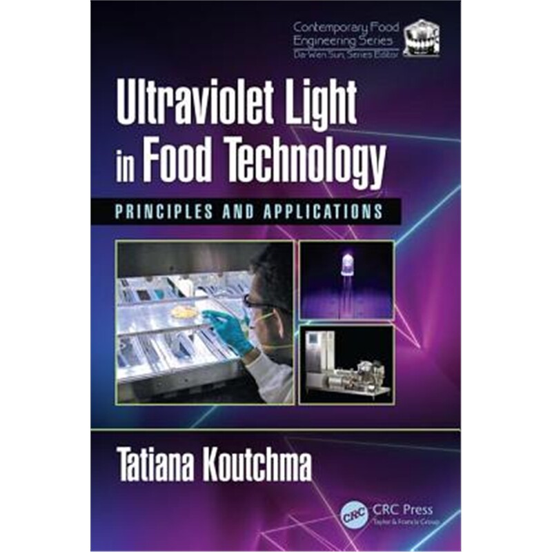 按需印刷不退不换图书Ultraviolet Light in Food Technology:Principles and Applications[9781138081420]