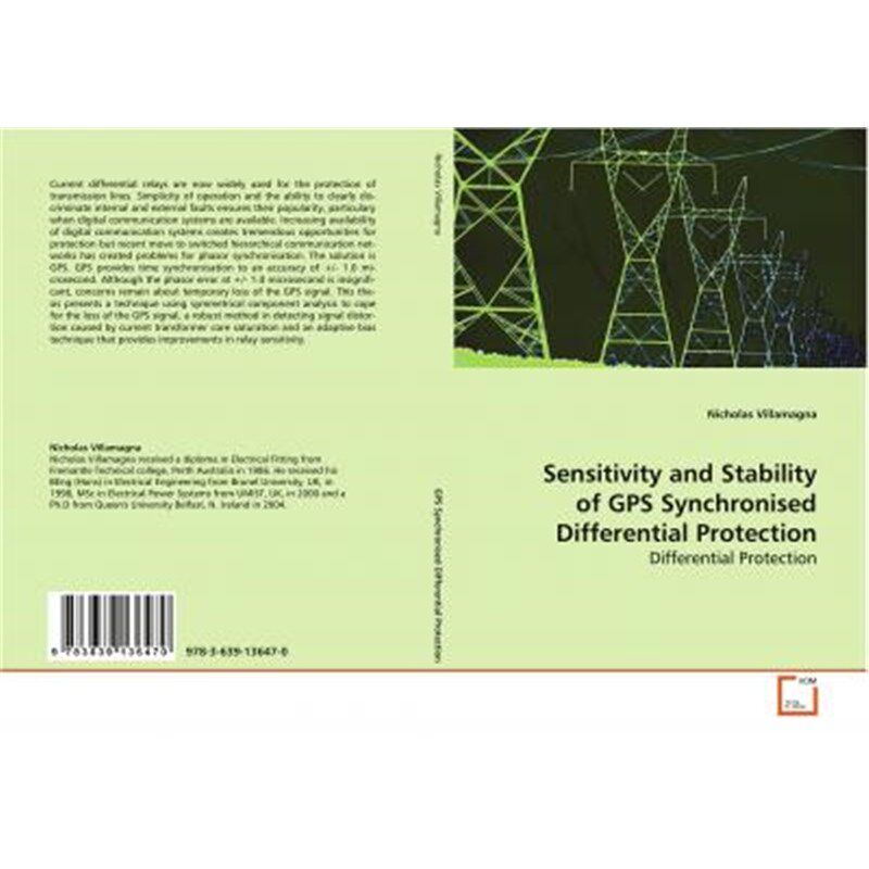 按需印刷不退不换Sensitivity and Stability of GPS Synchronised Differential Protection[9783639136470]
