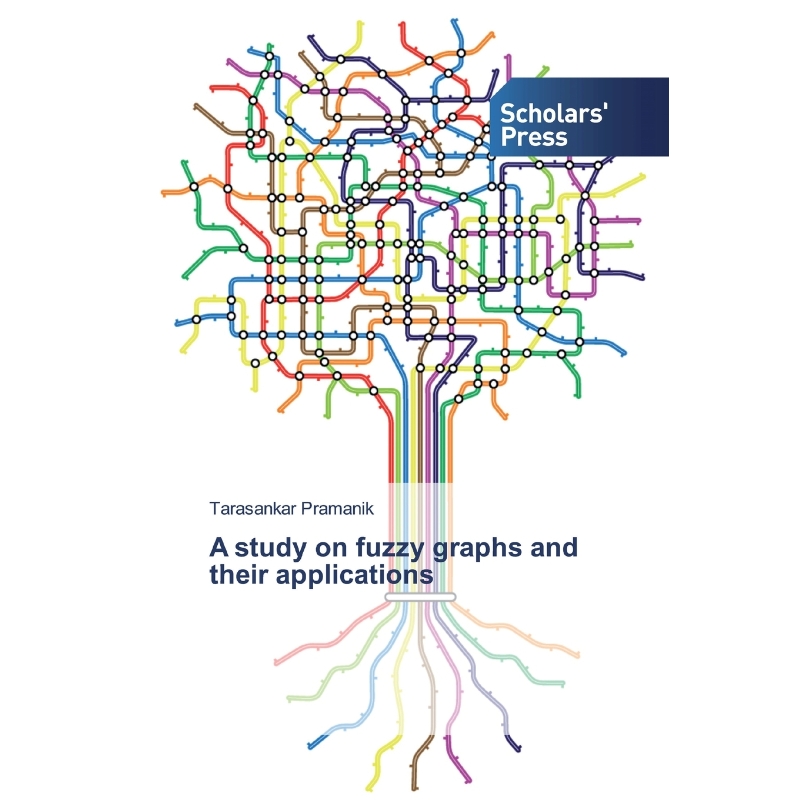 按需印刷A study on fuzzy graphs and their applications[9786138835325]