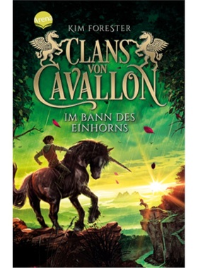 预订【德语】Clans von Cavallon (3). Im Bann des Einhorns[9783401512655]