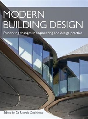 预订Modern Building Design:Evidencing changes in engineering and design practice