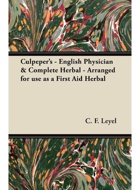 预订Culpeper's - English Physician & Complete Herbal - Arranged for use as a First Aid Herbal