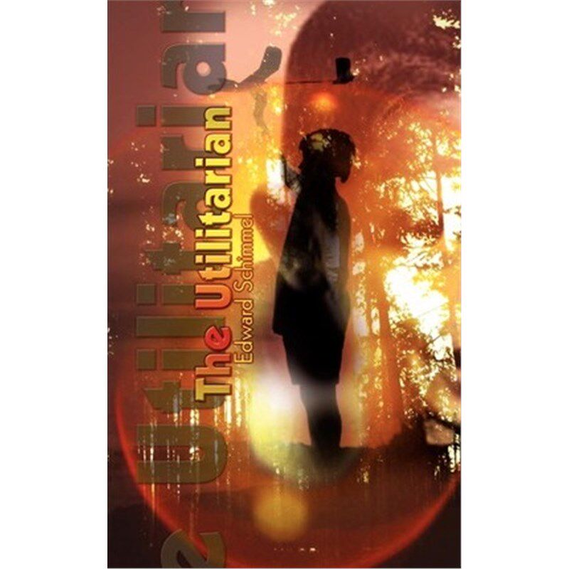 按需印刷不退不换The Utilitarian[9781403316066]