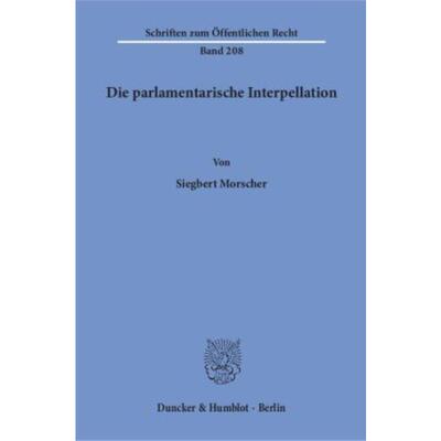 预订【德语】 Die parlamentarische Interpellation.: