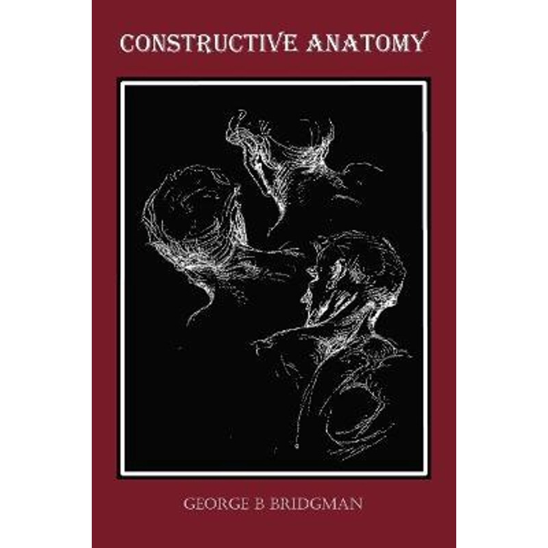 按需印刷不退不换Constructive Anatomy (Fully Illustrated)[9781781390146]
