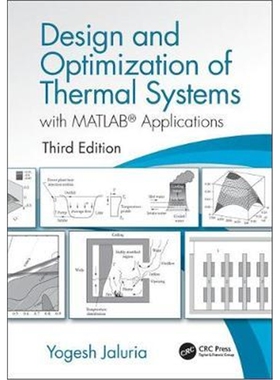 按需印刷不退不换 Design and Optimization of Thermal Systems, Third Edition[9781498778237]