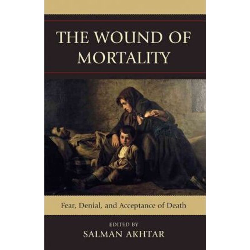 按需印刷不退不换The Wound of Mortality[9780765706997]