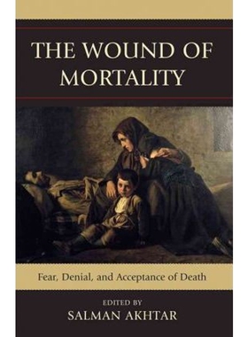 按需印刷The Wound of Mortality[9780765706997]