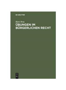 预订【德语】?bungen im Bürgerlichen Recht:Eine Anleitung zur L?sung von Rechtsf?llen an Hand von praktischen Beispielen