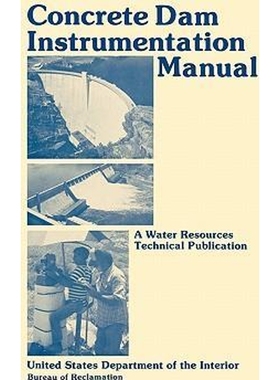 按需印刷Concrete Dam Instrumentation Manual[9781780393612]
