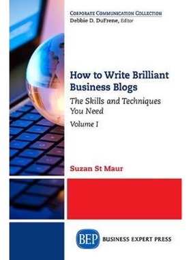 按需印刷不退不换How to Write Brilliant Business Blogs, Volume I[9781631577437]