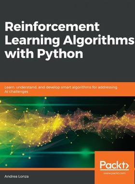 按需印刷Reinforcement Learning Algorithms with Python[9781789131116]