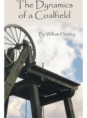 按需印刷The Dynamics of a Coalfield[9781785071997]