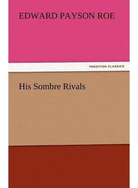 按需印刷不退不换His Sombre Rivals[9783842461185]