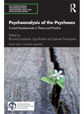预订Psychoanalysis of the Psychoses[9780367138240]